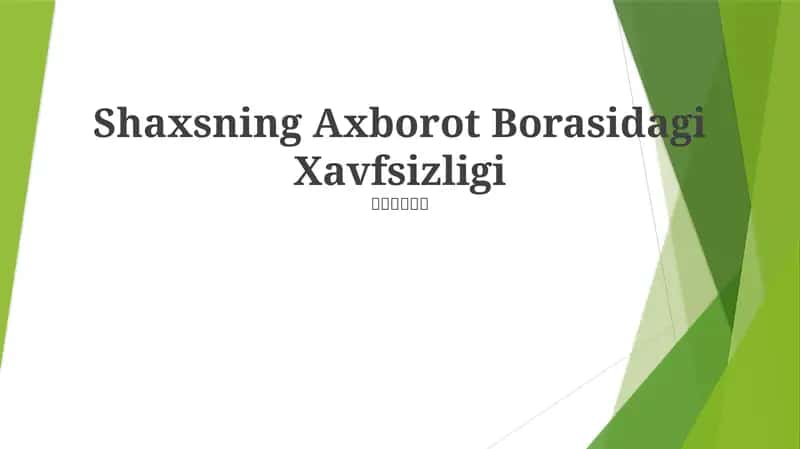 Shaxsning Axborot Borasidagi Xavfsizligi