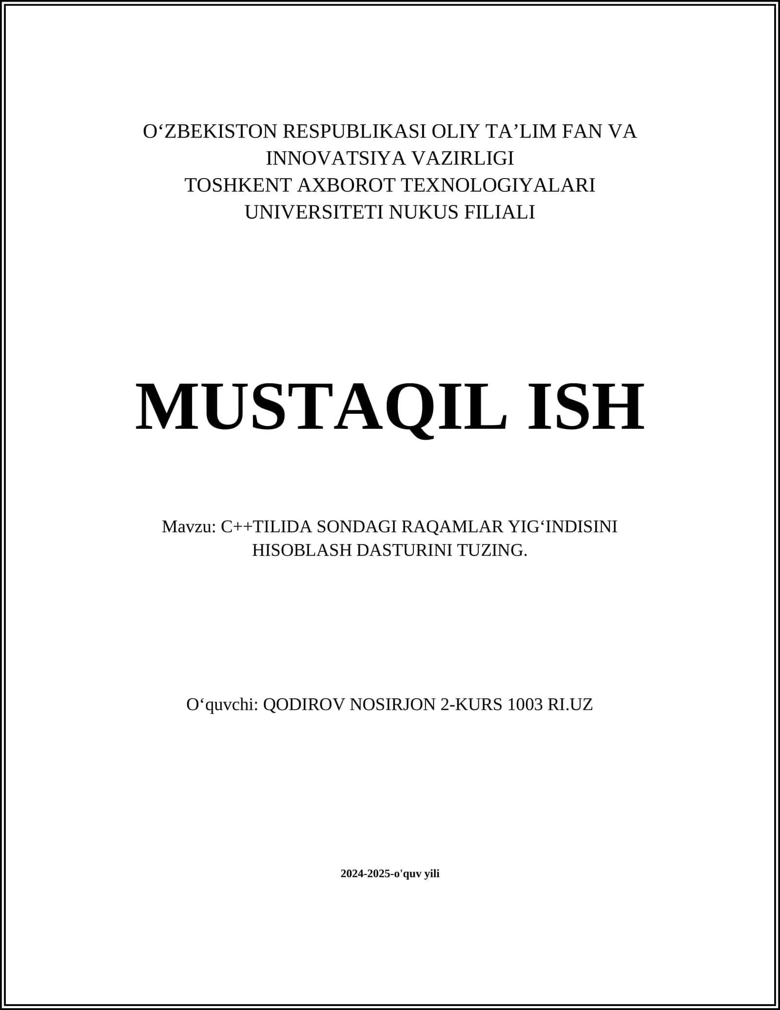 C++TILIDA SONDAGI RAQAMLAR YIG‘INDISINI HISOBLASH DASTURINI TUZING