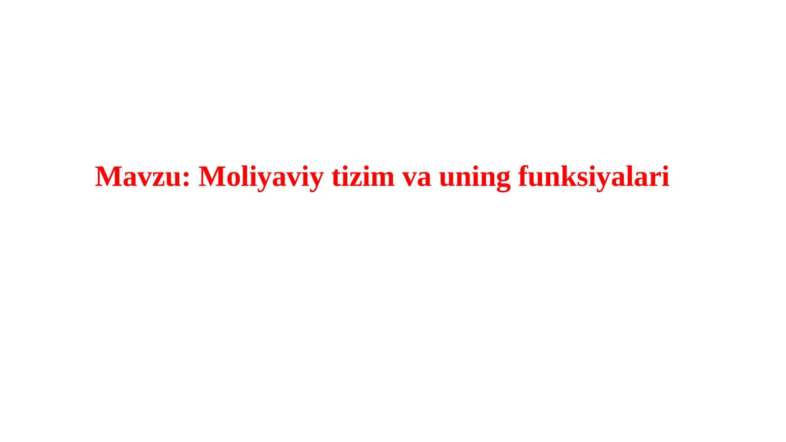 Moliyaviy tizim va uning funksiyalari