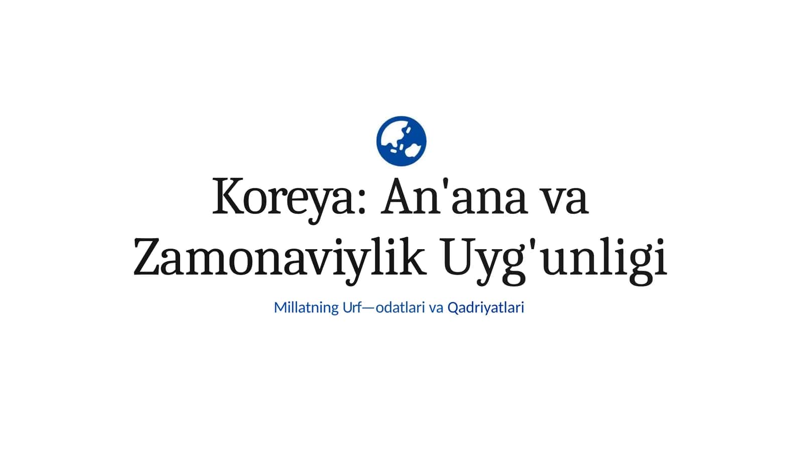 Koreya: An'analari Madaniyati