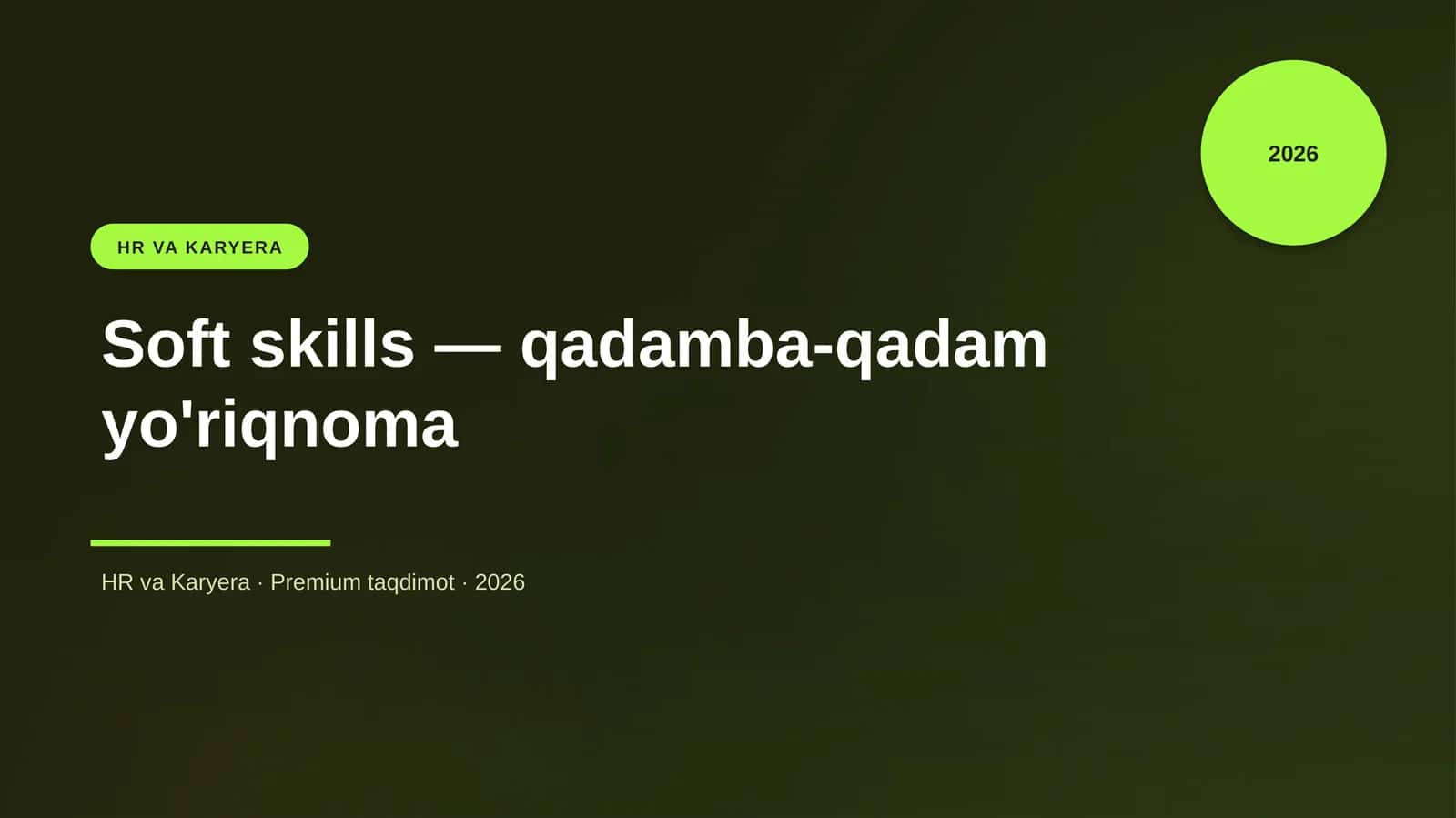 Soft skills — qadamba-qadam yo'riqnoma