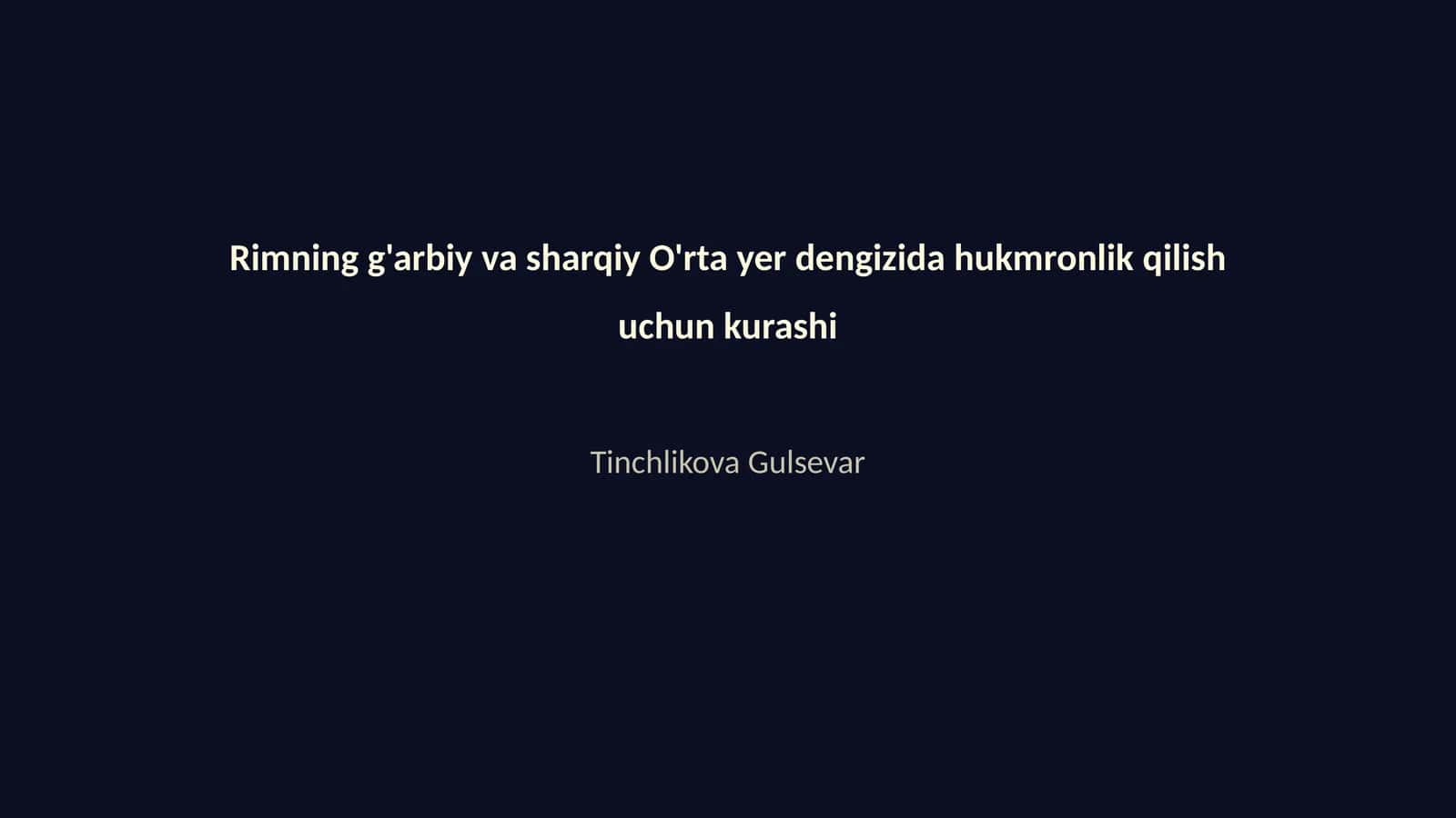 Rimning g'arbiy va sharqiy O'rta yer dengizida hukmronlik qilish uchun kurashi