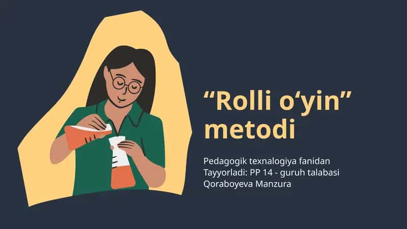 “Rolli o‘yin” metodi
