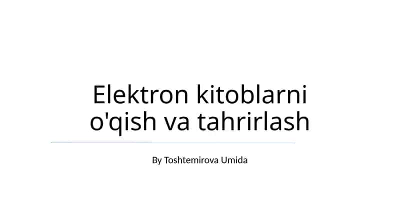Elektron kitoblarni o'qish va tahrirlash