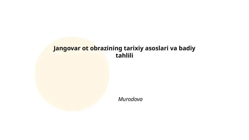 Jangovar ot obrazining tarixiy asoslari va badiy tahlili
