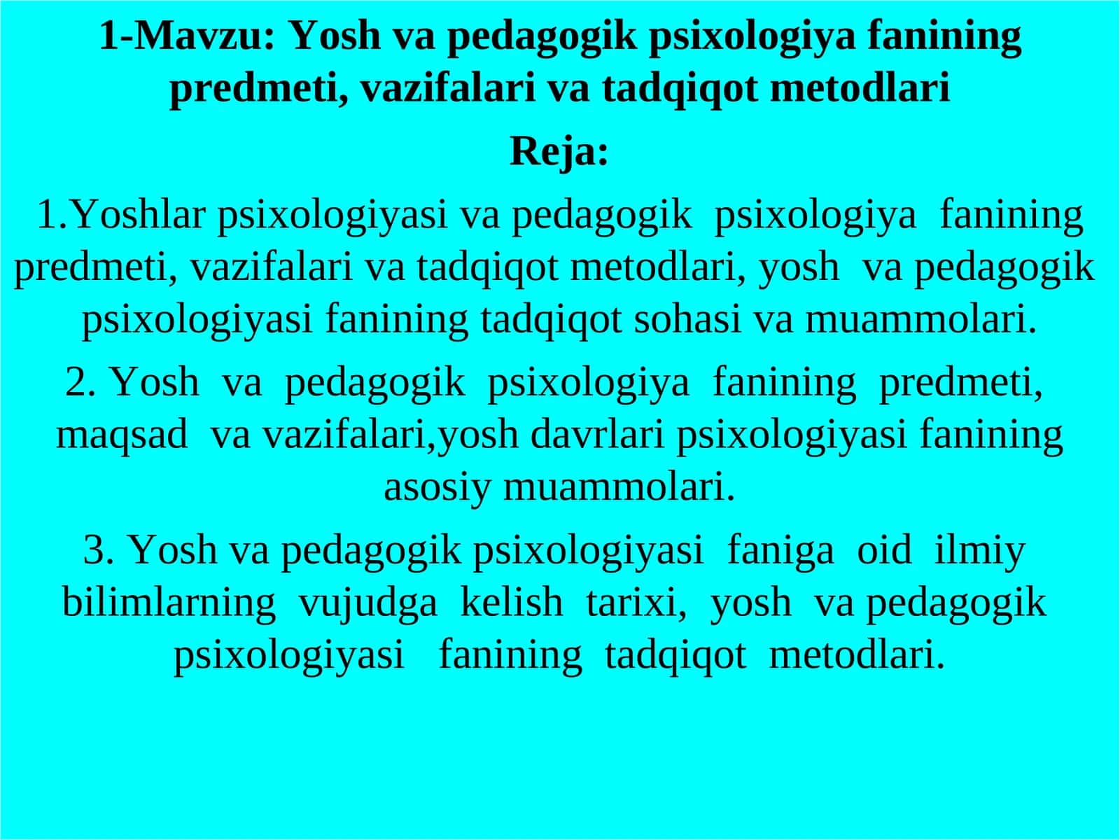 Yosh va pedagogik psixologiya fanining predmeti, vazifalari va tadqiqot metodlari