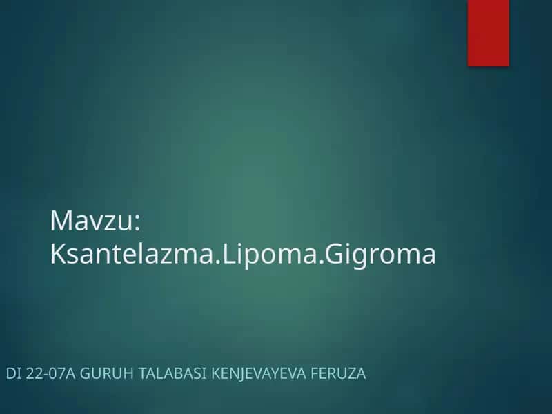 Ksantelazma.Lipoma.Gigroma