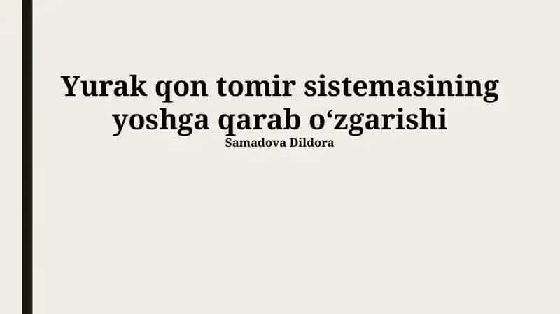 Yurak qon tomir sistemasining yoshga qarab oʻzgarishi