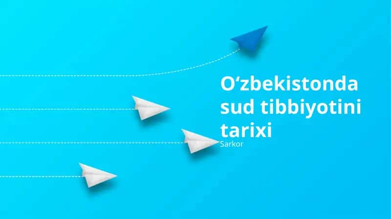 Oʻzbekistonda sud tibbiyotini tarixi