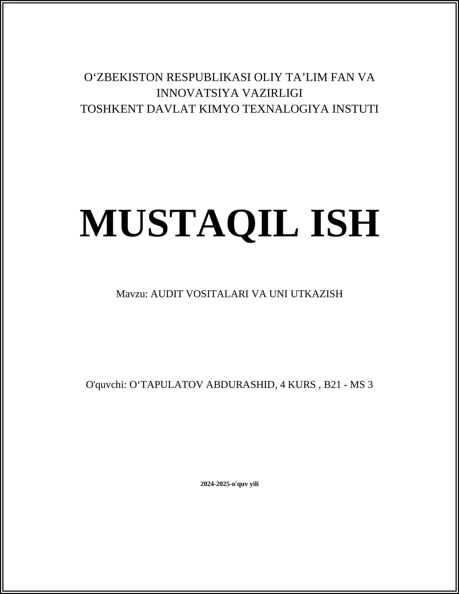 AUDIT VOSITALARI VA UNI UTKAZISH