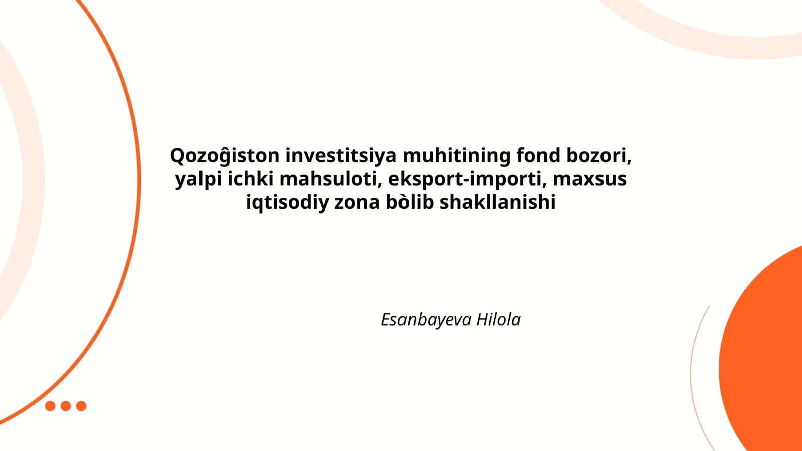 Qozoĝiston investitsiya muhitining rivojlanish tendensiyalari