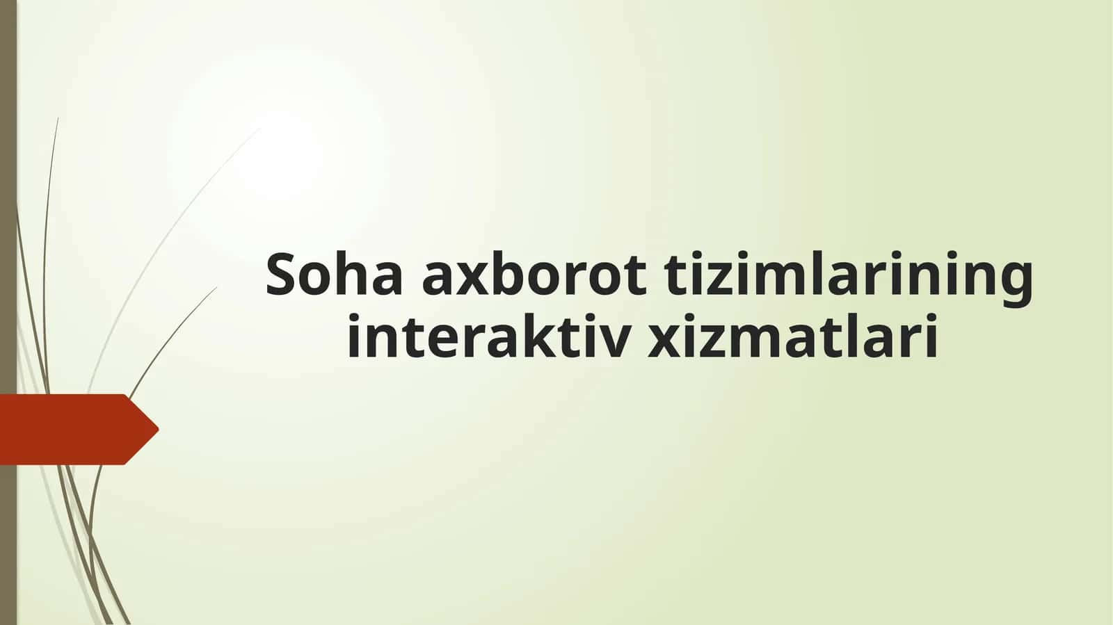 Soha axborot tizimlarining interaktiv xizmatlari