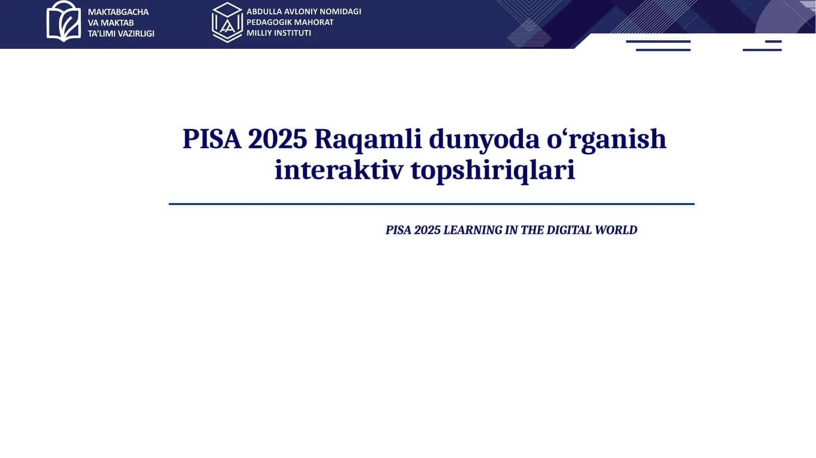 PISA 2025 Raqamli dunyoda o‘rganish interaktiv topshiriqlari