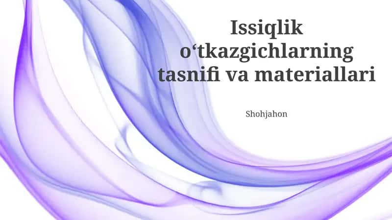Issiqlik oʻtkazuvchanlikning tasnifi va materiallari