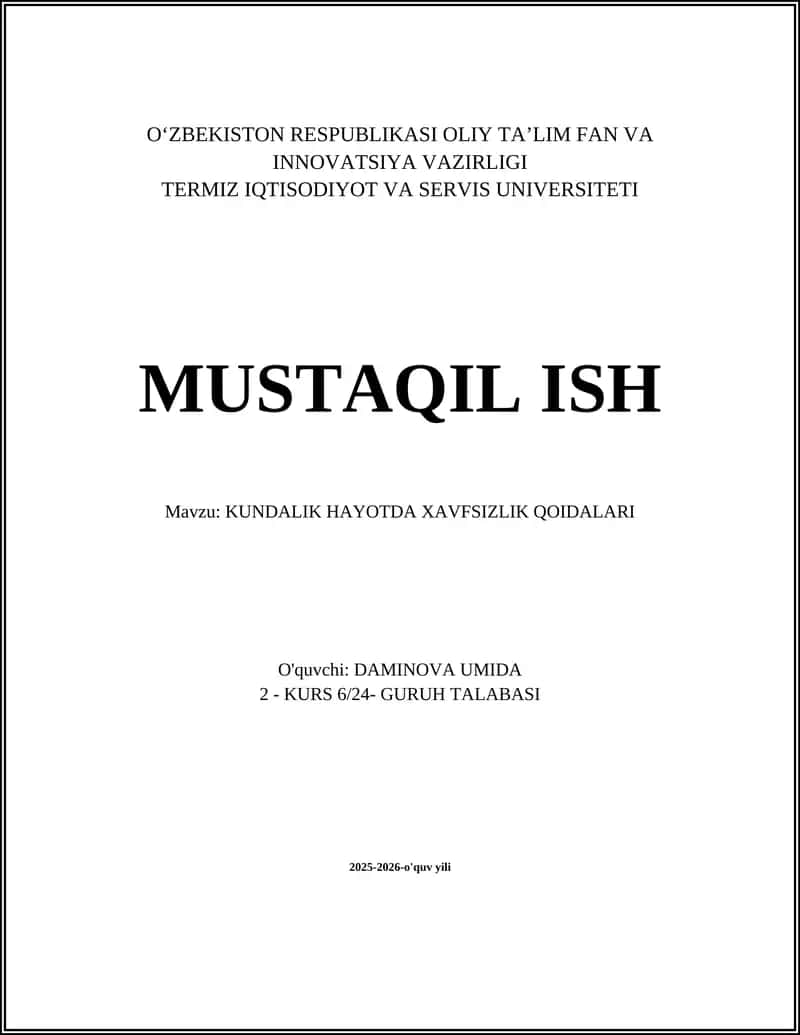 KUNDALIK HAYOTDA XAVFSIZLIK QOIDALARI