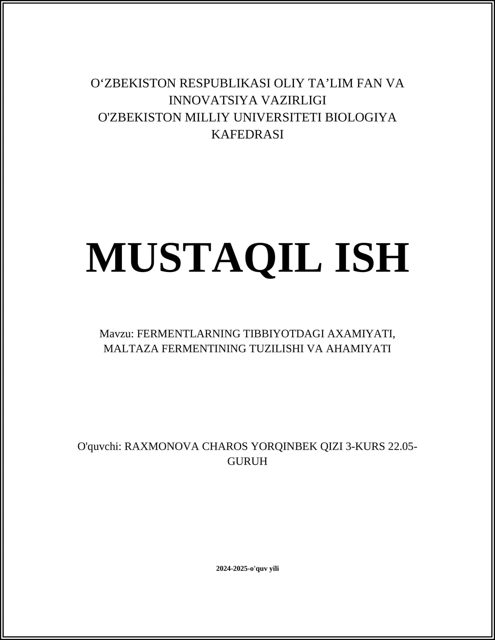 FERMENTLARNING TIBBIYOTDAGI AXAMIYATI, MALTAZA FERMENTINING TUZILISHI VA AHAMIYATI