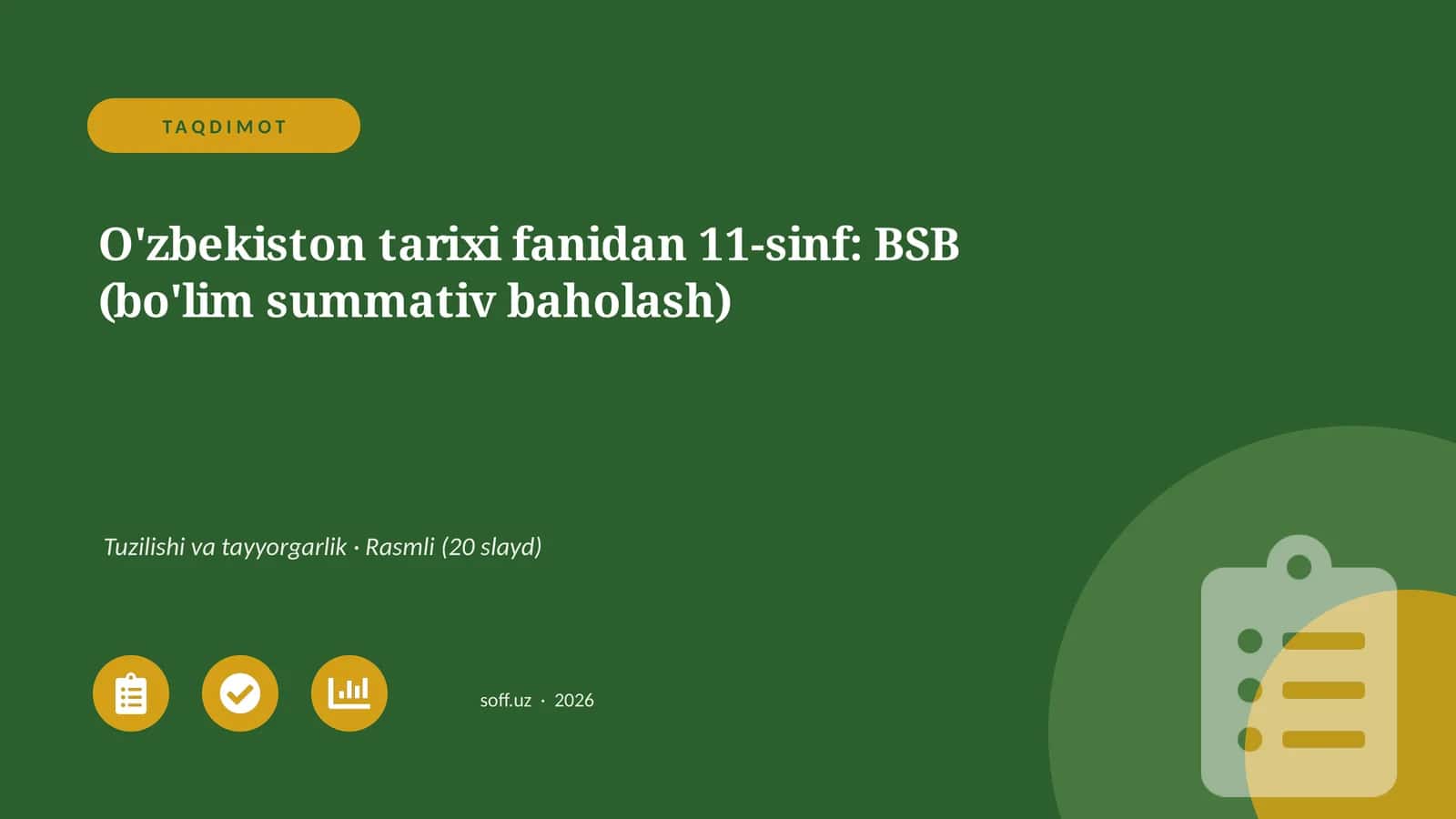 O'zbekiston tarixi fanidan 11-sinf: BSB (bo'lim summativ baholash)