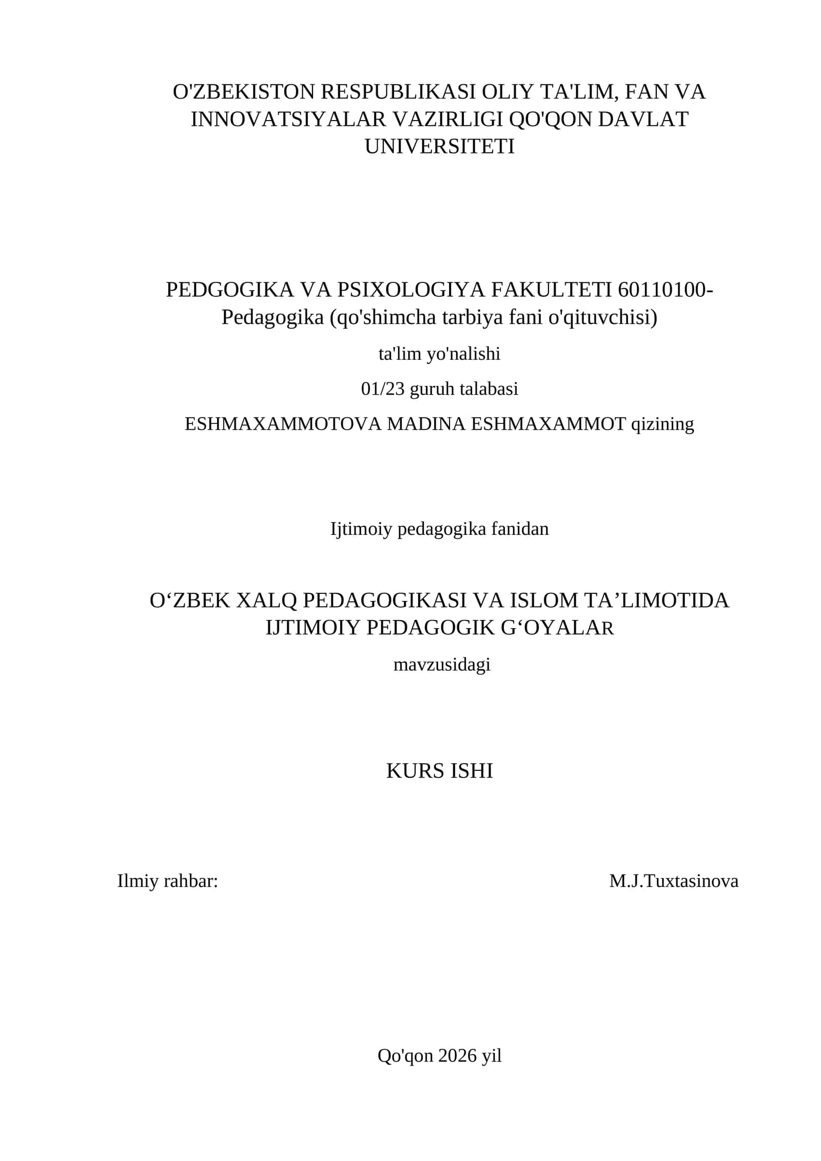 OʻZBEK XALQ PEDAGOGIKASI VA ISLOM TAʼLIMOTIDA IJTIMOIY PEDAGOGIK GʻOYALAR