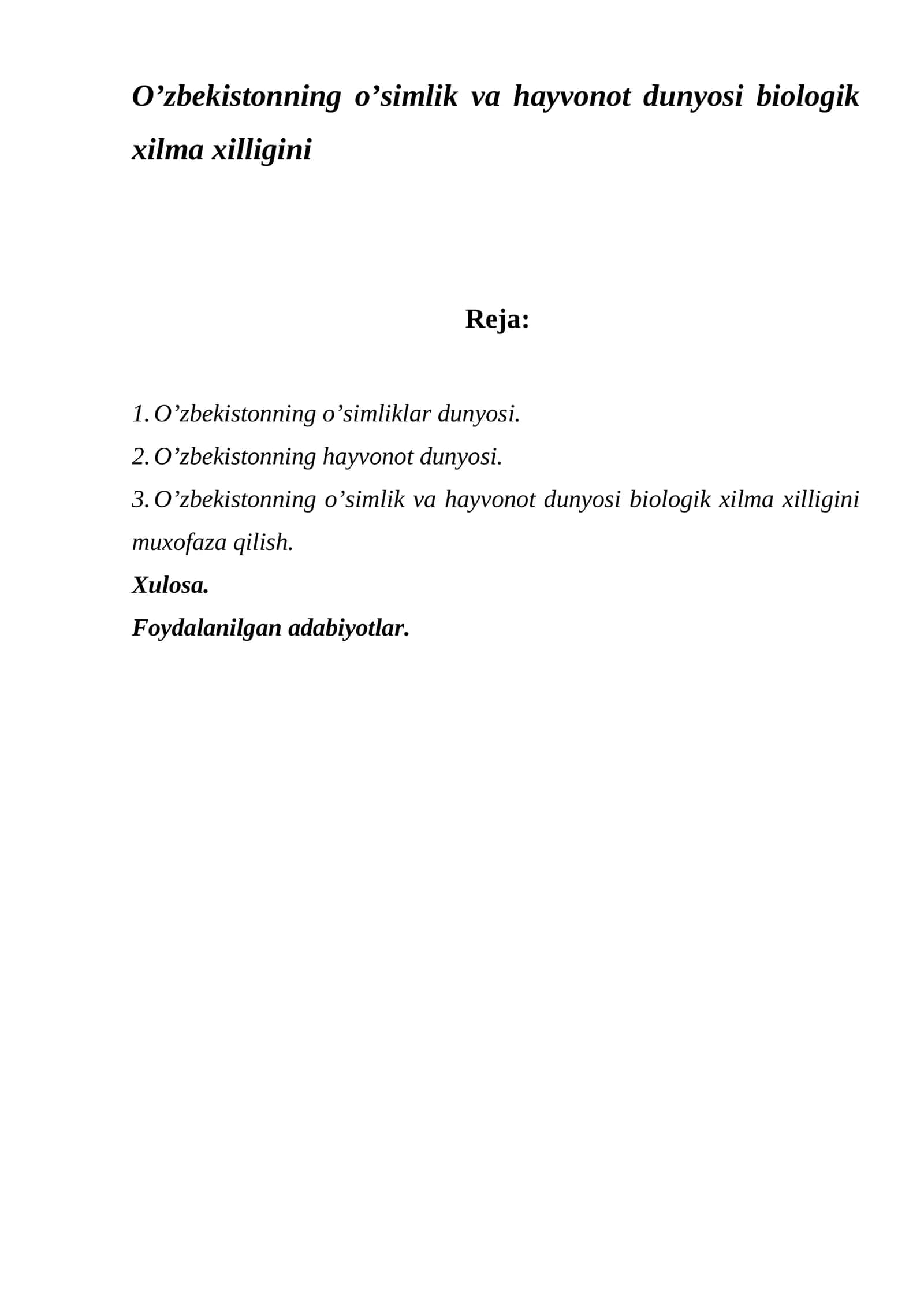O’zbekistonning o’simlik va hayvonot dunyosi biologik xilma xilligini