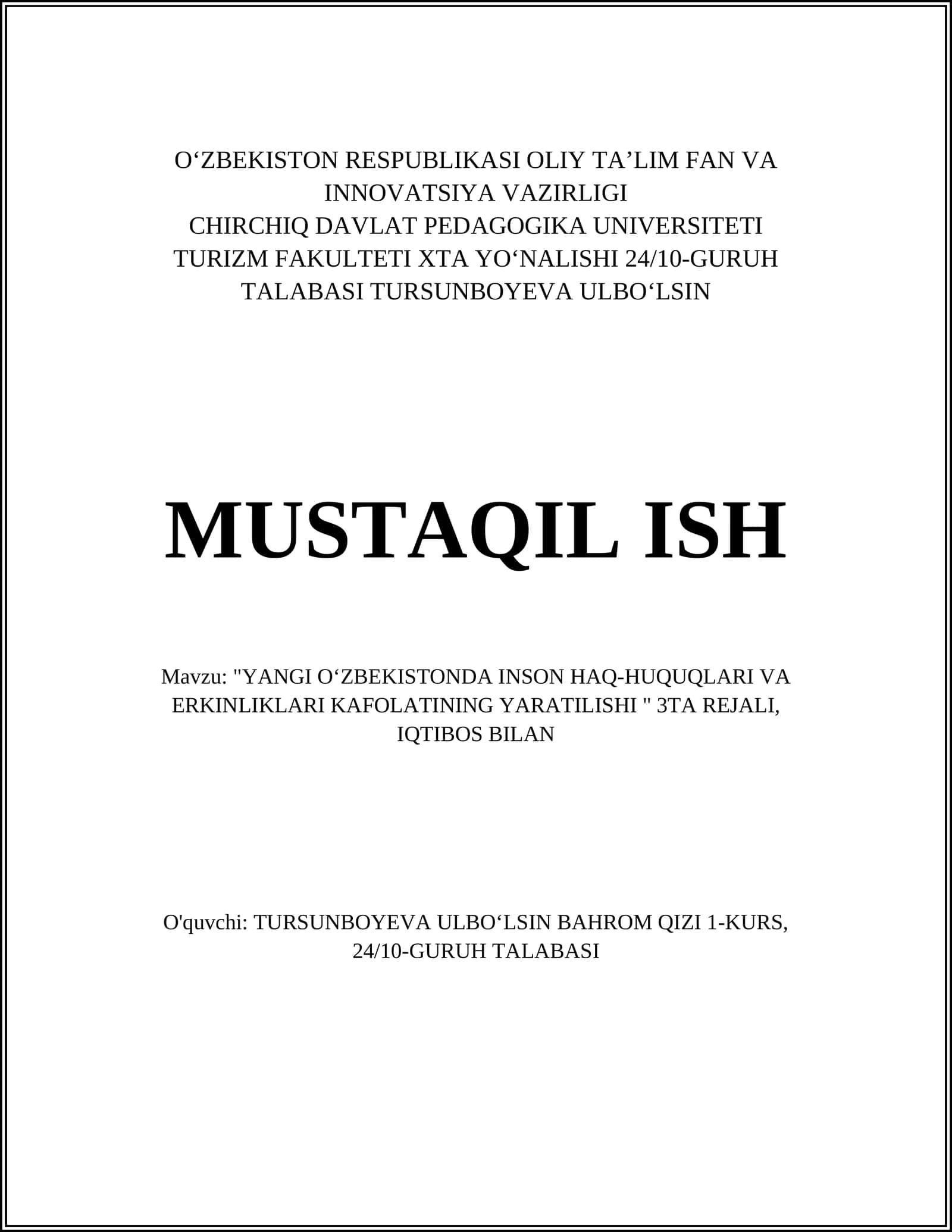 Yangi Oʻzbekistonda inson haq-huquqlari va erkinliklari kafolatinin yaratilishi