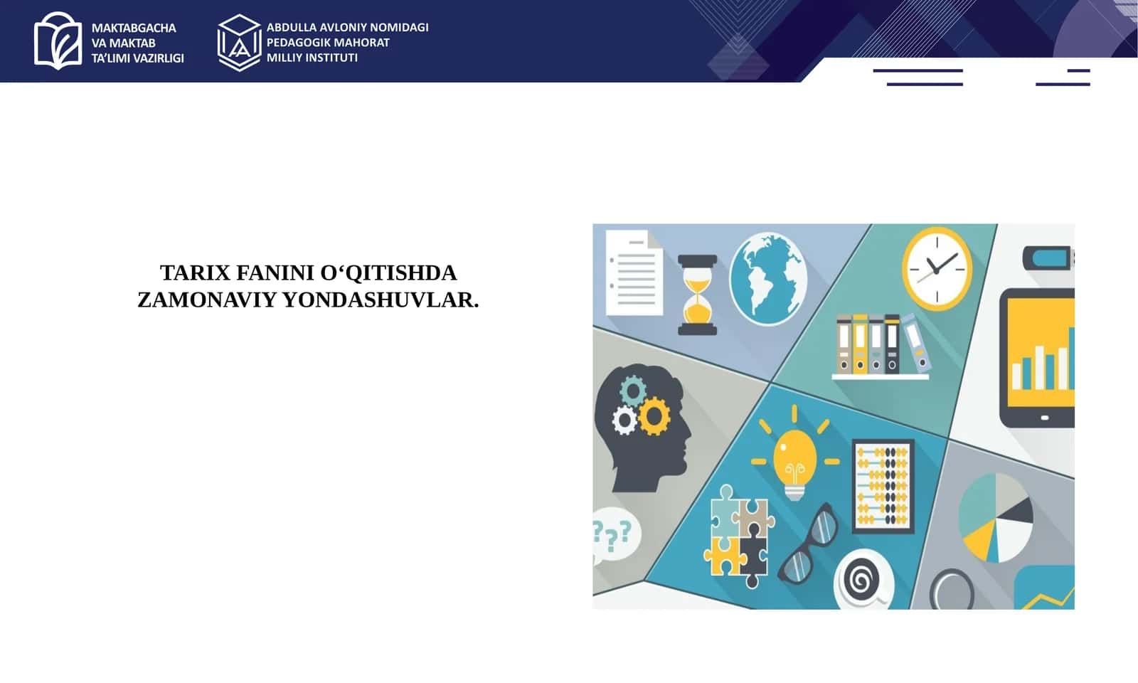 TARIX FanIni o‘qitishda zamonaviy yondashuvlar.