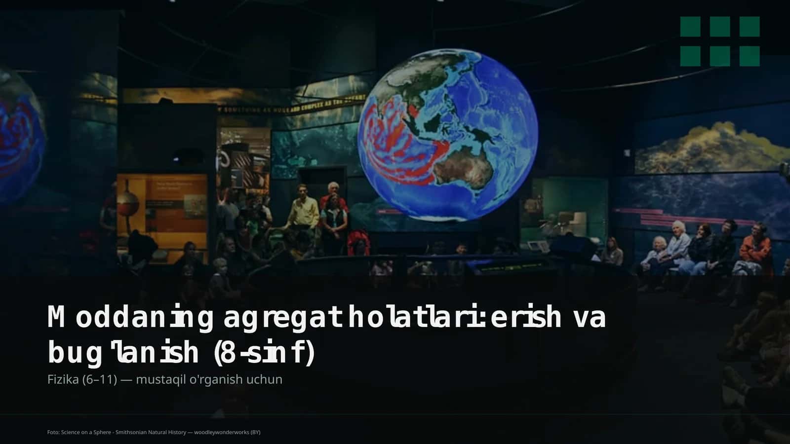 Moddaning agregat holatlari: erish va bug'lanish (8-sinf)
