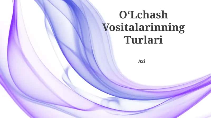 OʻLchash Vositalarinning Turlari