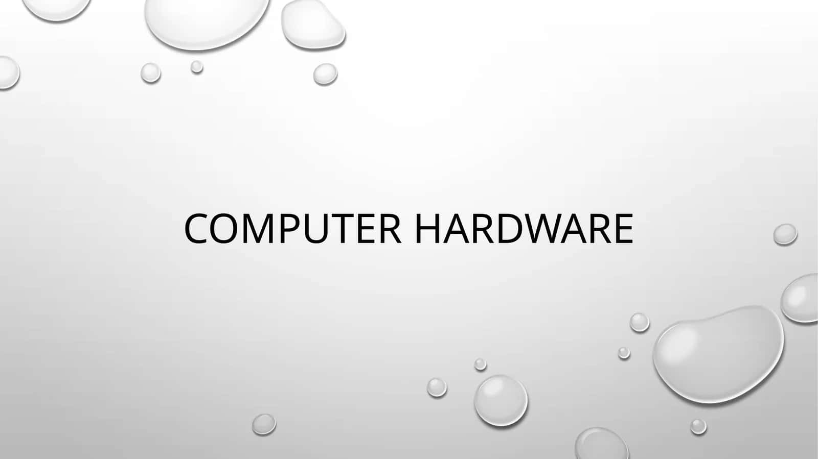 Computer hardware