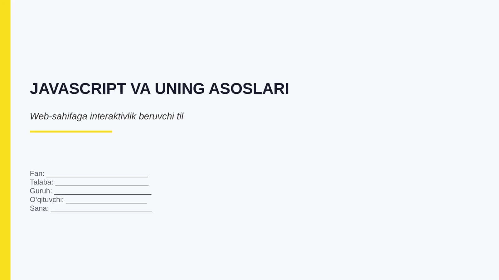 JAVASCRIPT VA UNING ASOSLARI