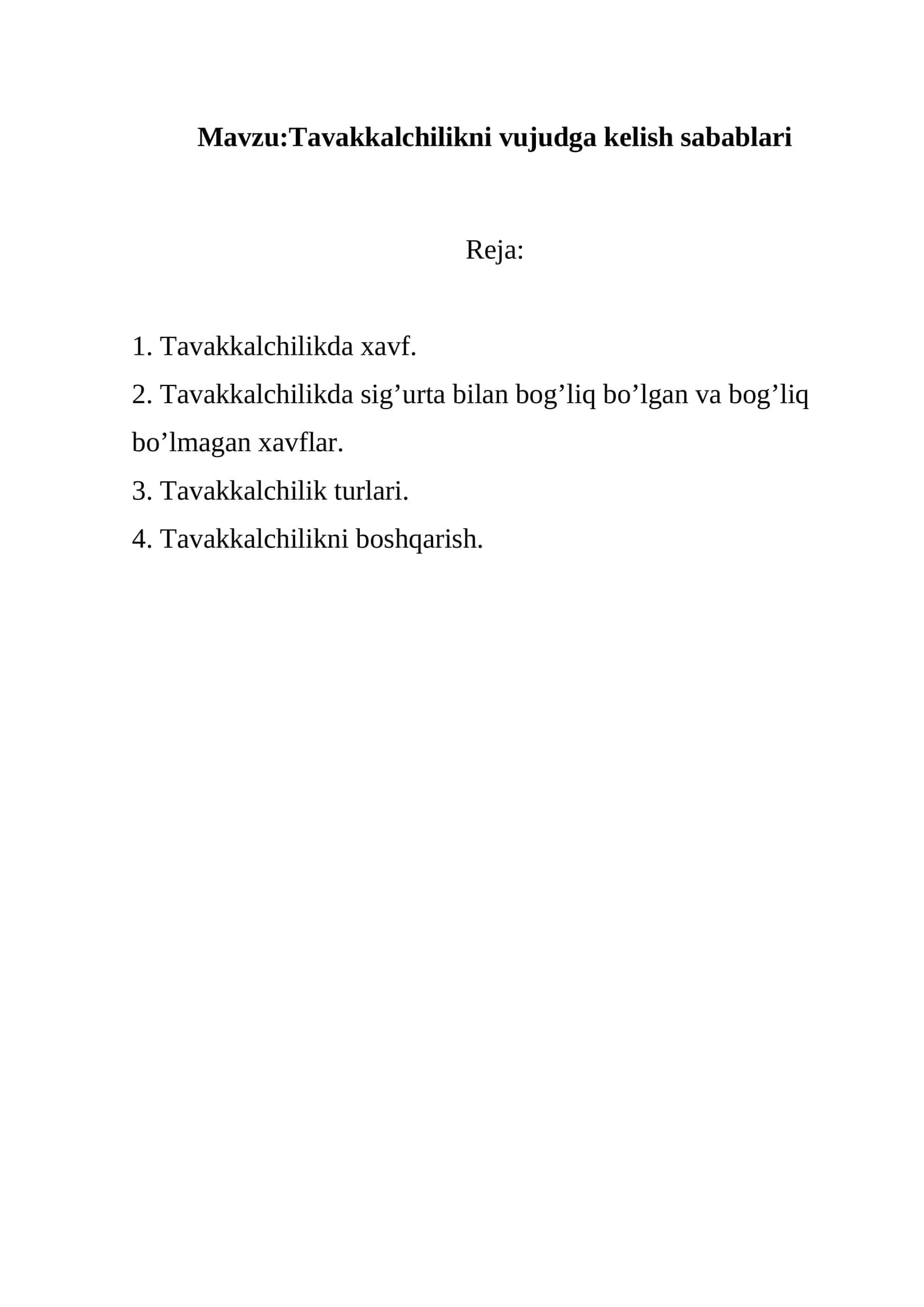 Tavakkalchilikni vujudga kelish sabablari