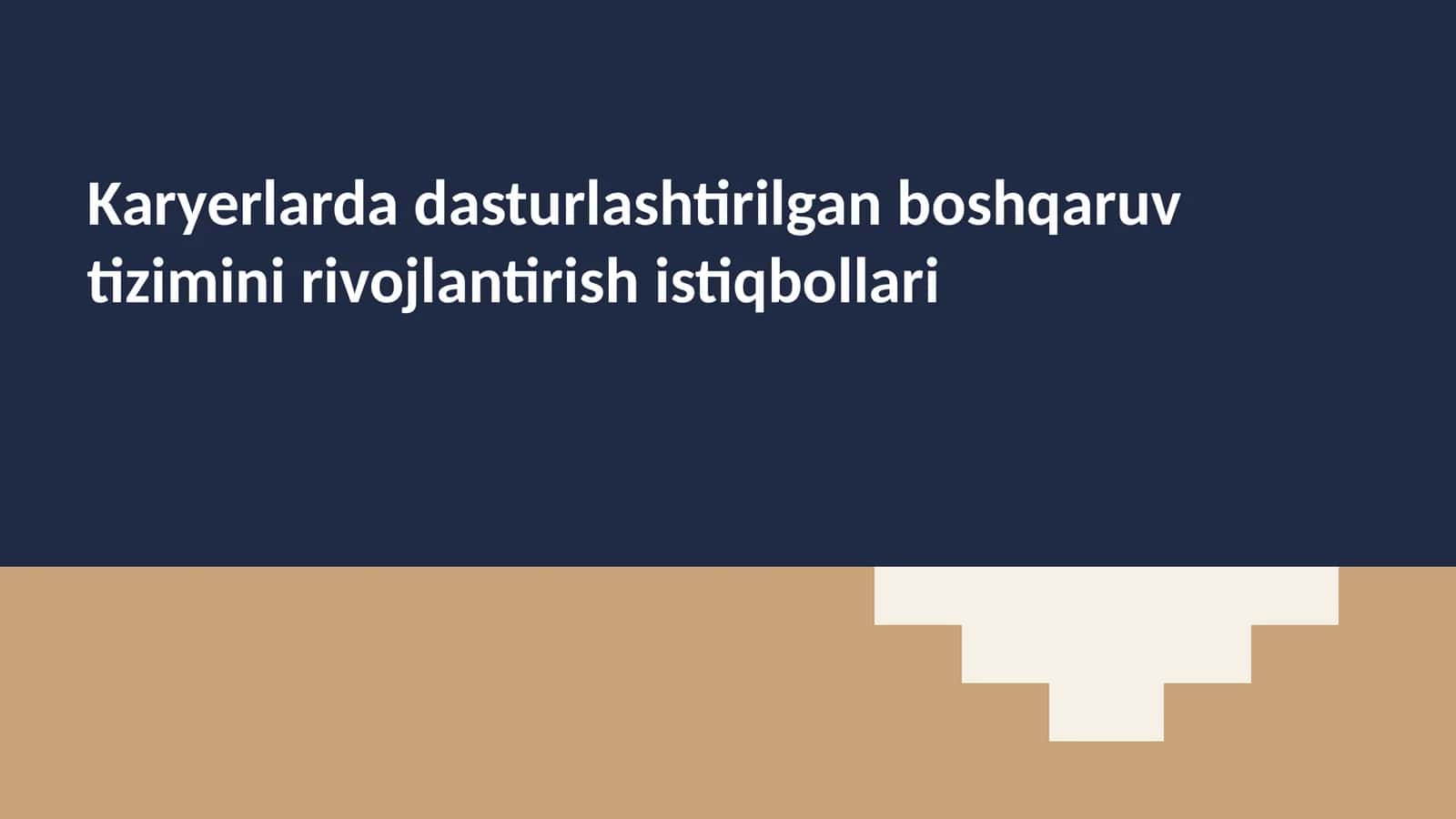 Karyerlarda dasturlashtirilgan boshqaruv tizimini rivojlantirish istiqbollari