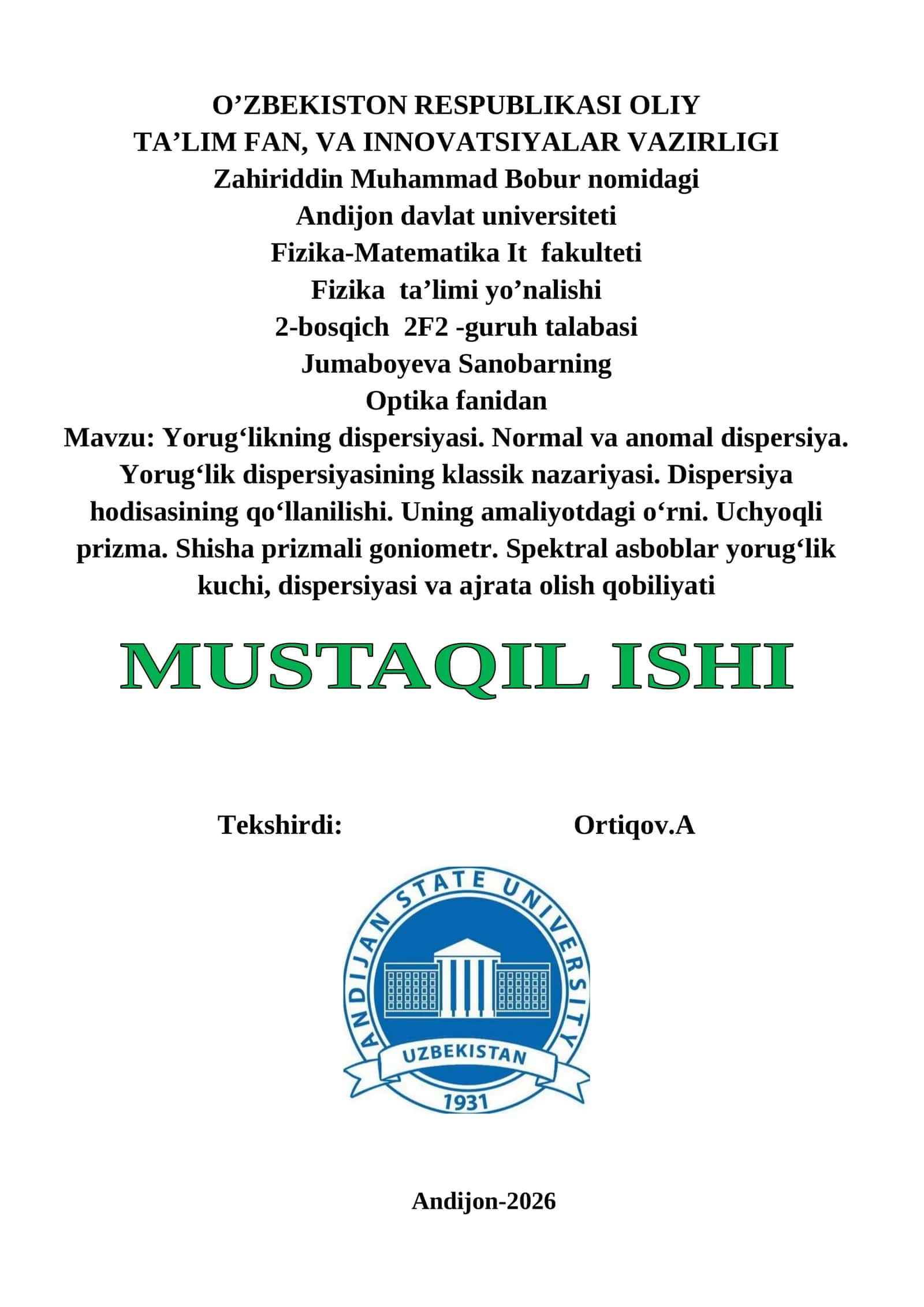 Yorug‘likning dispersiyasi. Normal va anomal dispersiya. Yorug‘lik dispersiyasining klassik nazariyasi. Dispersiya hodisasining qo‘llanilishi. Uning amaliyotdagi o‘rni. Uchyoqli prizma. Shisha prizmali goniometr. Spektral asboblar yorug‘lik kuchi, dispersiyasi va ajrata olish qobiliyati