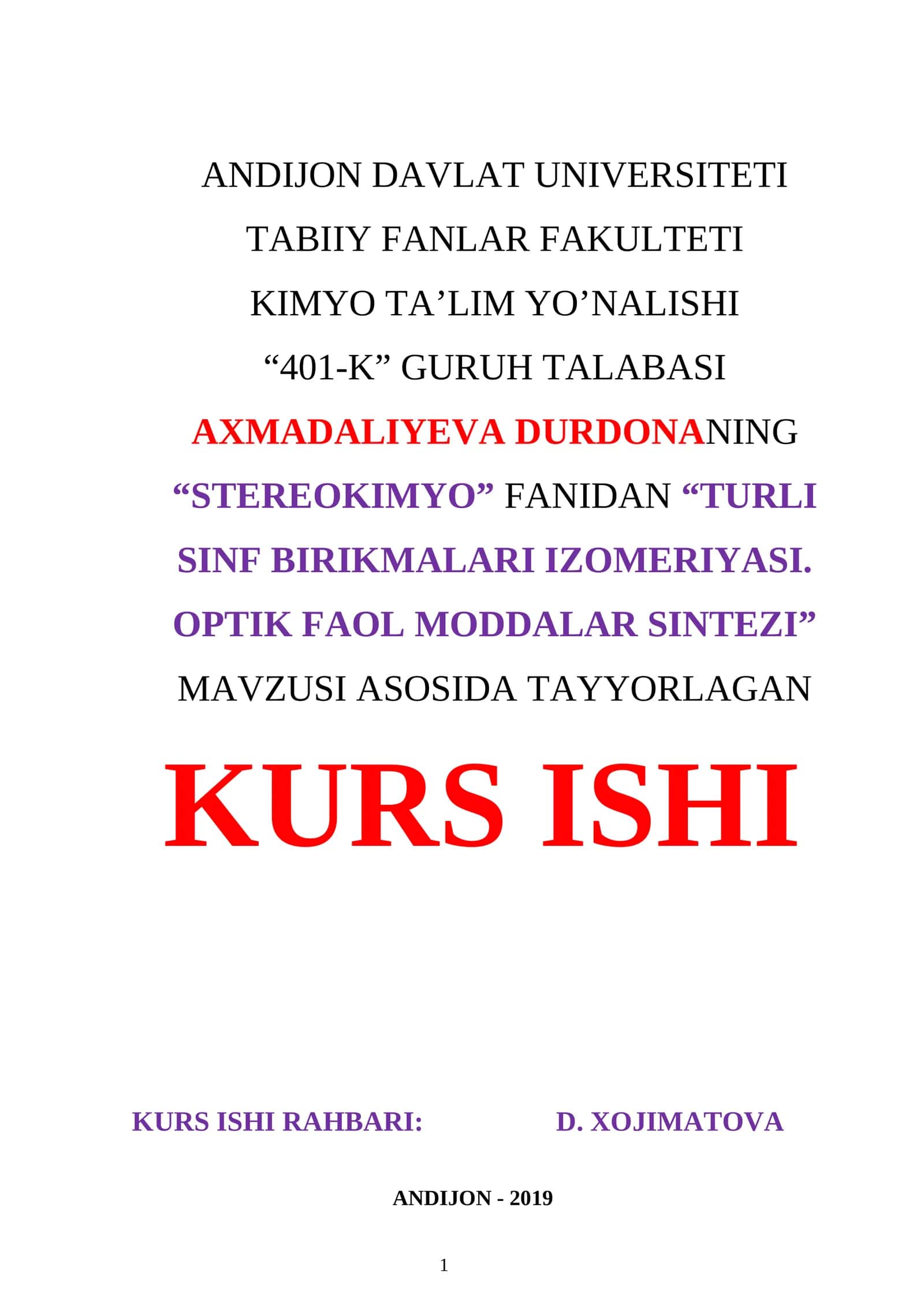 "TURLI SINF BIRIKMALARI IZOMERIYASI. OPTIK FAOL MODDALAR SINTEZI" MAVZUSI