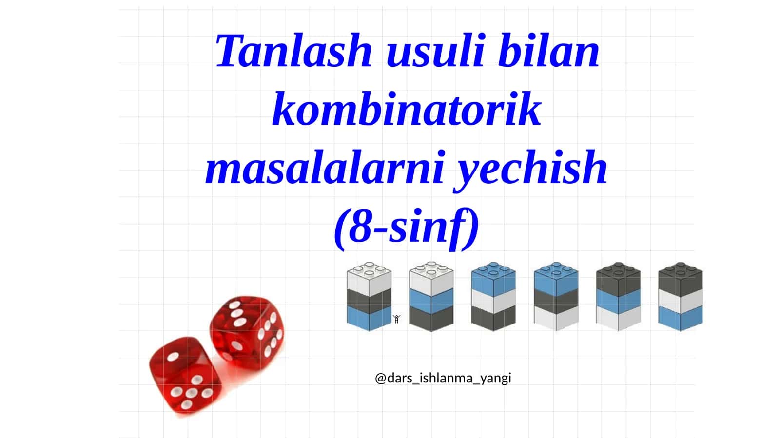 Tanlash usuli bilan kombinatorika masalalarini yechish (8-sinf)