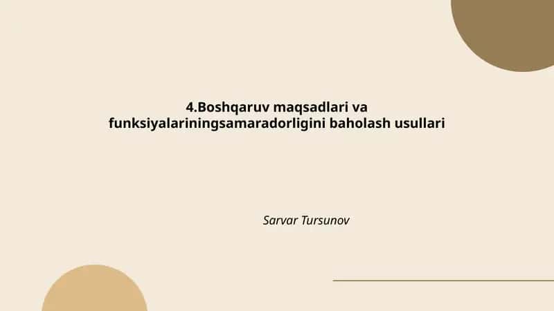 Boshqaruv maqsadlari va funksiyalariningsamaradorligini baholash usullari