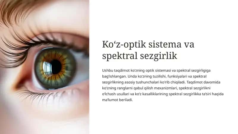 Ko‘z-optik sistema va spektral sezgirlik