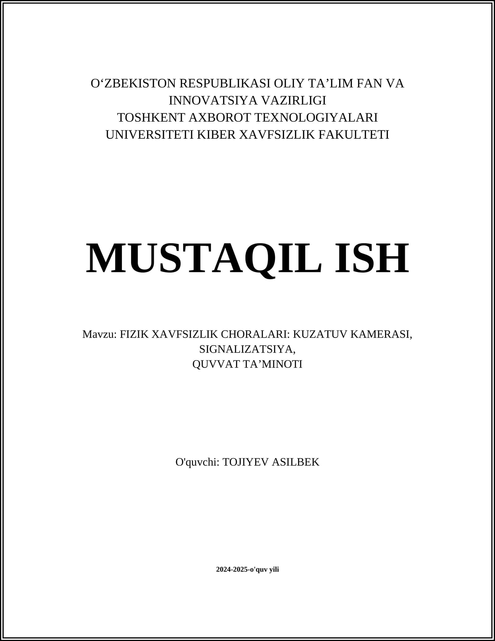 FIZIK XAVFSIZLIK CHORALARI: KUZATUV KAMERASI, SIGNALIZATSIYA, QUVVAT TA’MINOTI