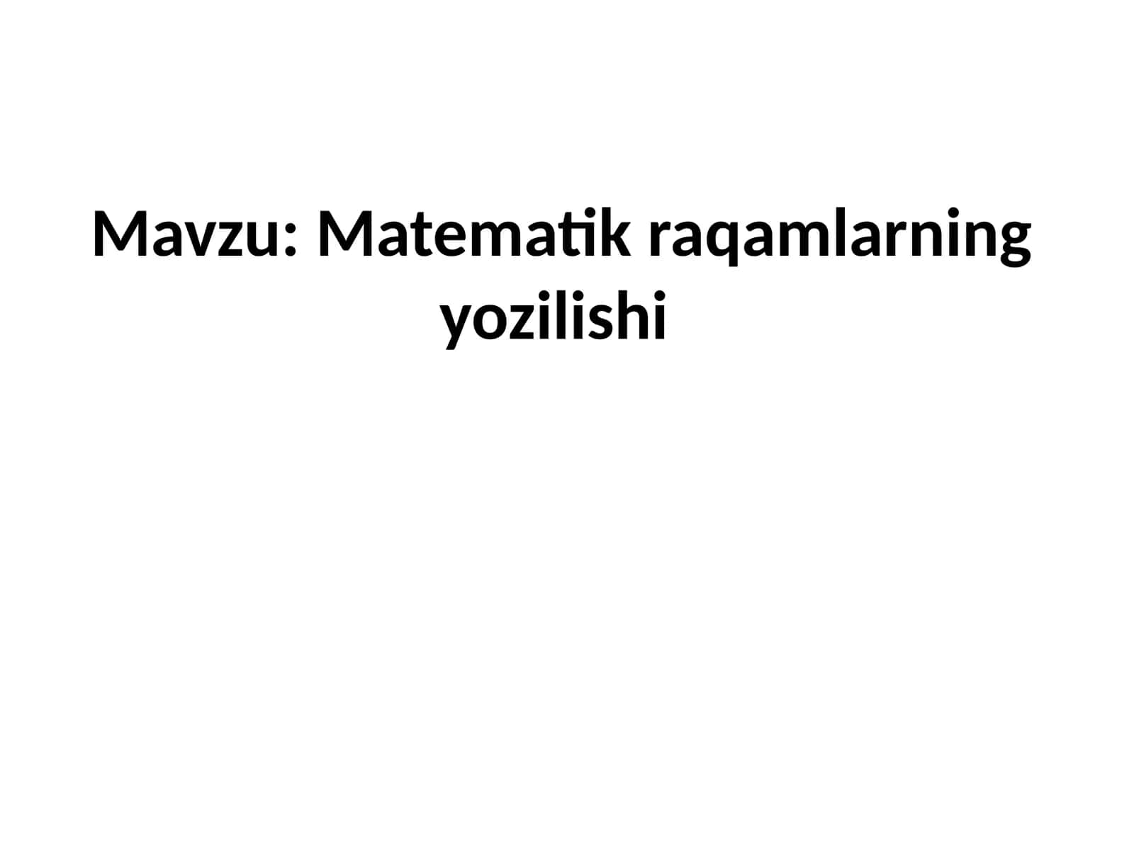 Matematik raqamlarning yozilishi