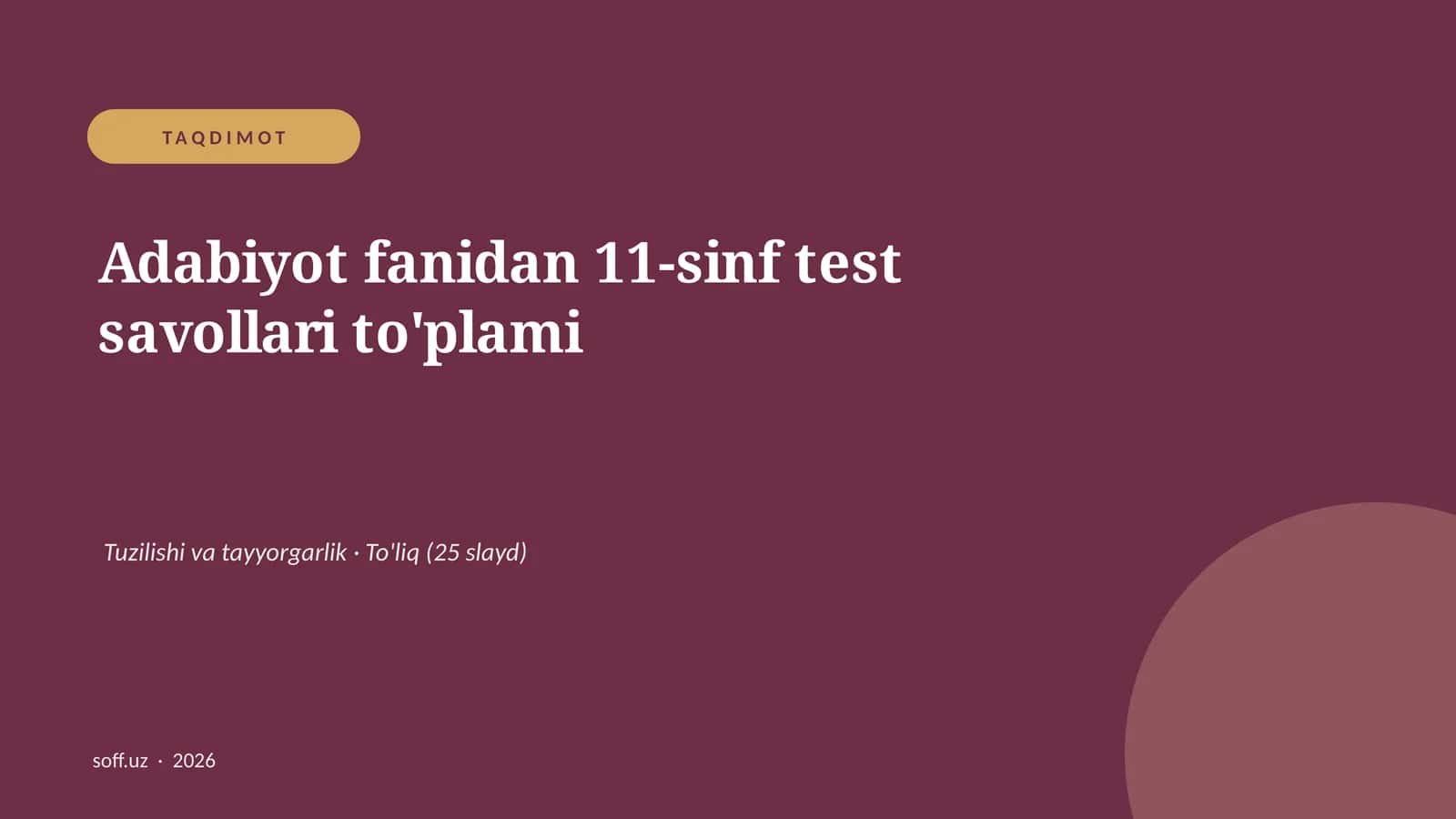 Adabiyot fanidan 11-sinf test savollari to'plami