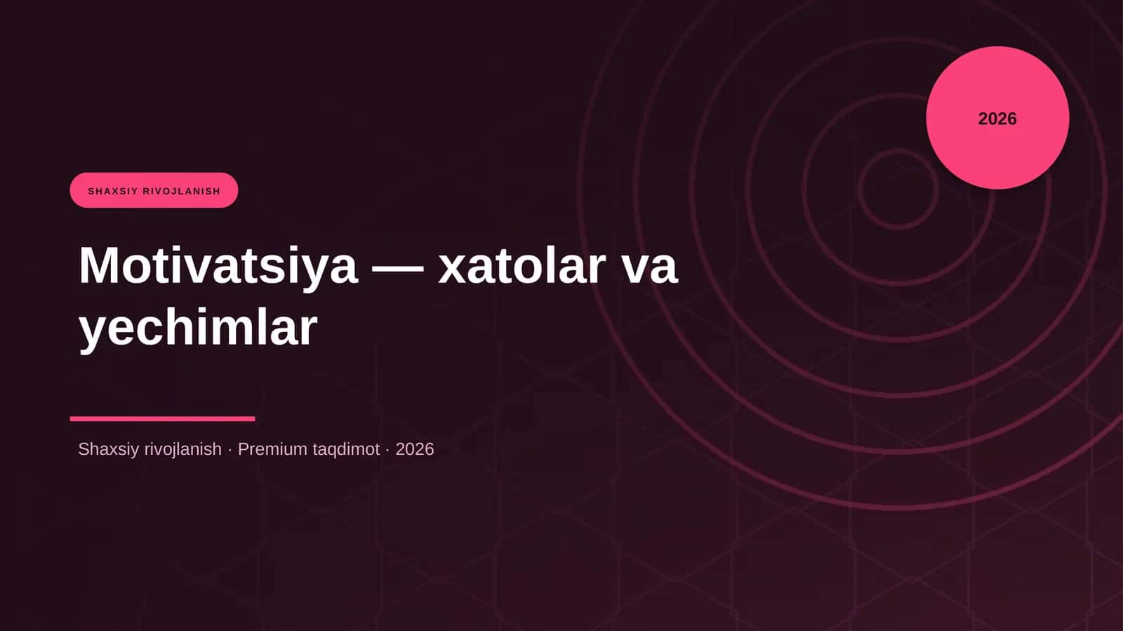 Motivatsiya — xatolar va yechimlar