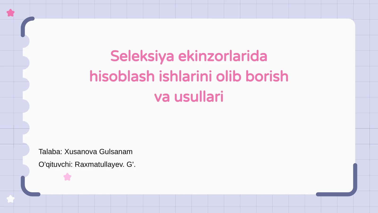 Seleksiya ekinzorlarida hisoblash ishlarini olib borish va usullari