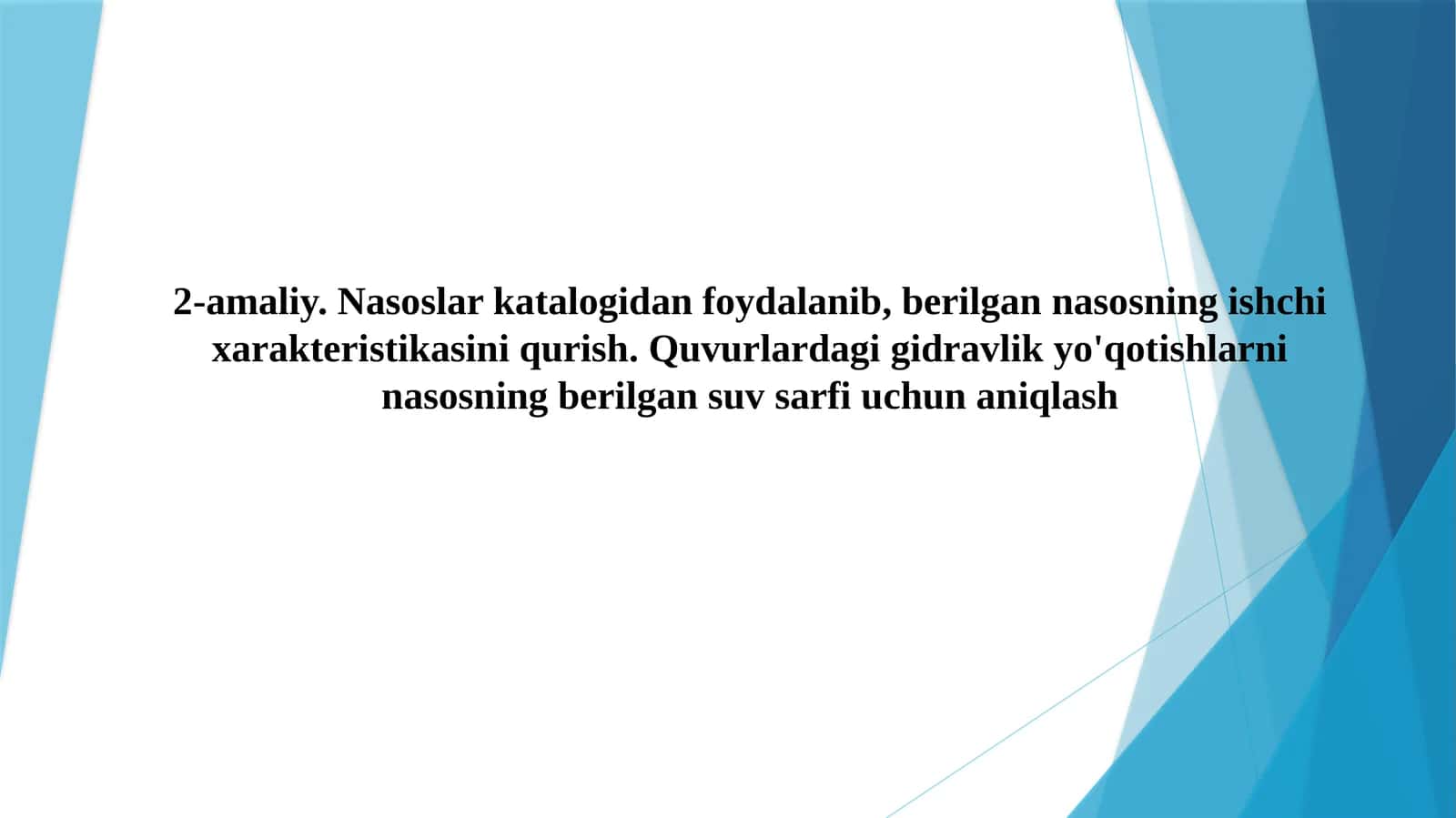 2-amaliy Nasoslar