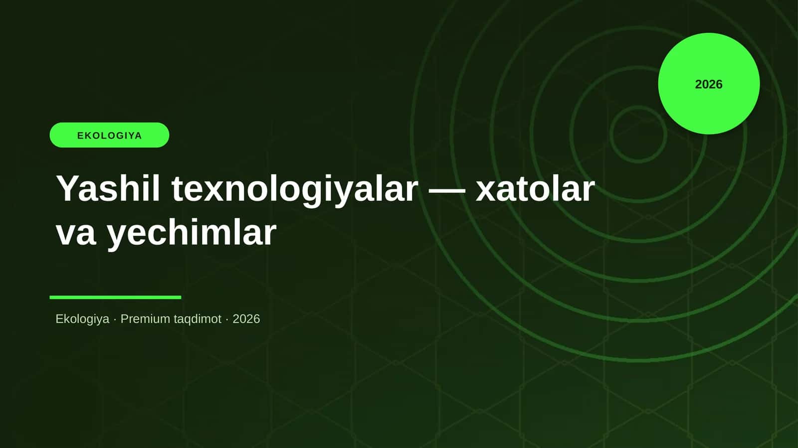 Yashil texnologiyalar — xatolar va yechimlar