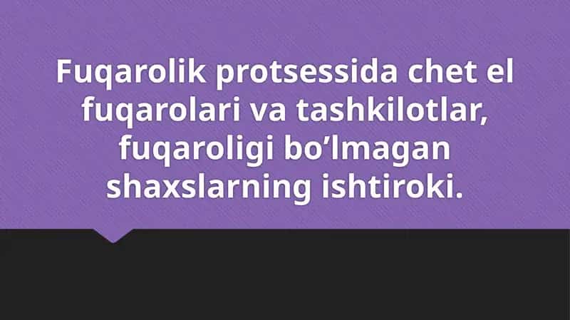 Chet elfuqarolarining vatashkilotlarining fuqarolik protsessual huquqlari
