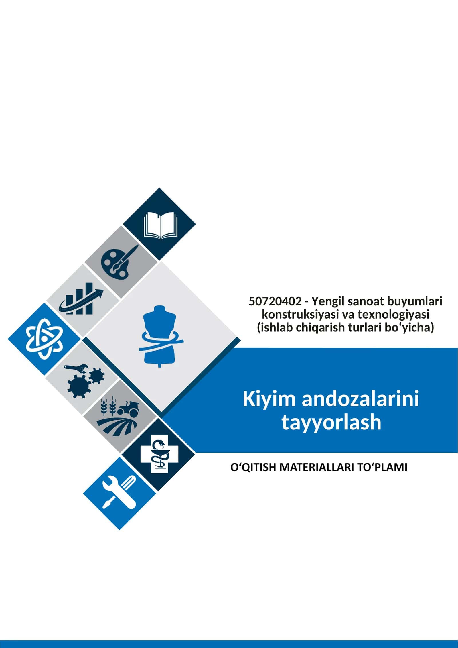Kiyim andozalarini tayyorlash fanidan o'qitish materiallari to'plami