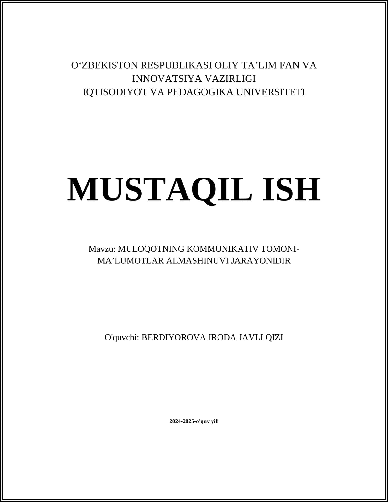 MULOQOTNING KOMMUNIKATIV TOMONI-MAʼLUMOTLAR ALMASHINUVI JARAYONIDIR