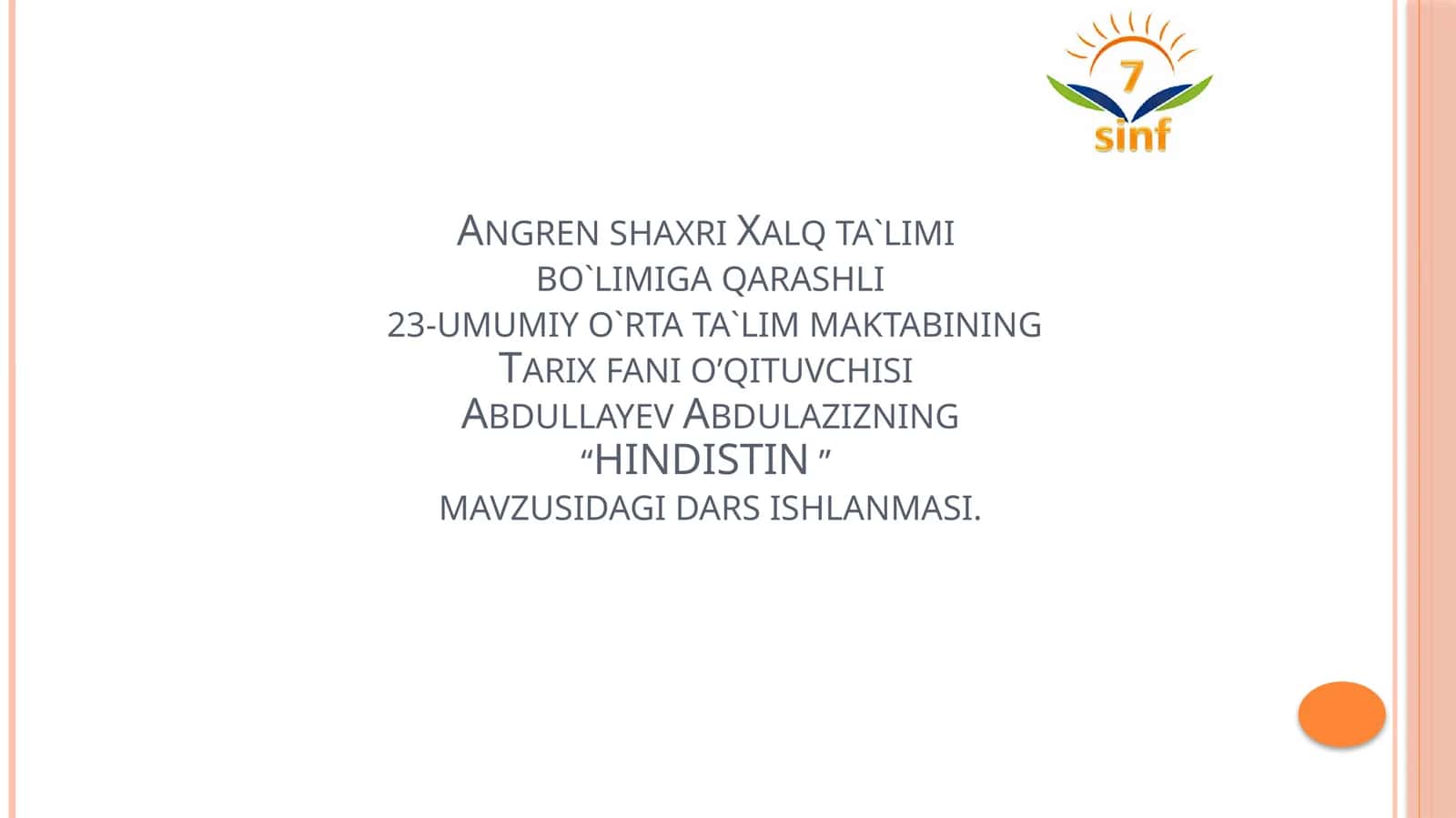 TARIX fani abdullayev abdulaziz "HINDISTIN" mavzusidagi dars ishlanmasi