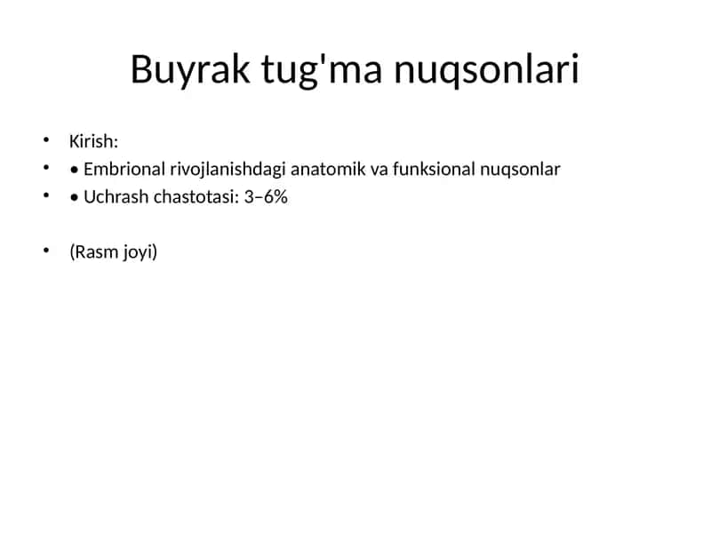 Buyrak tug'ma nuqsonlari