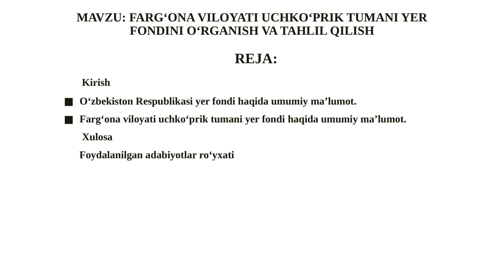 FARG‘ONA VILOYATI UCHKO‘PRIK TUMANI YER FONDINI O‘RGANISH VA TAHLIL QILISH