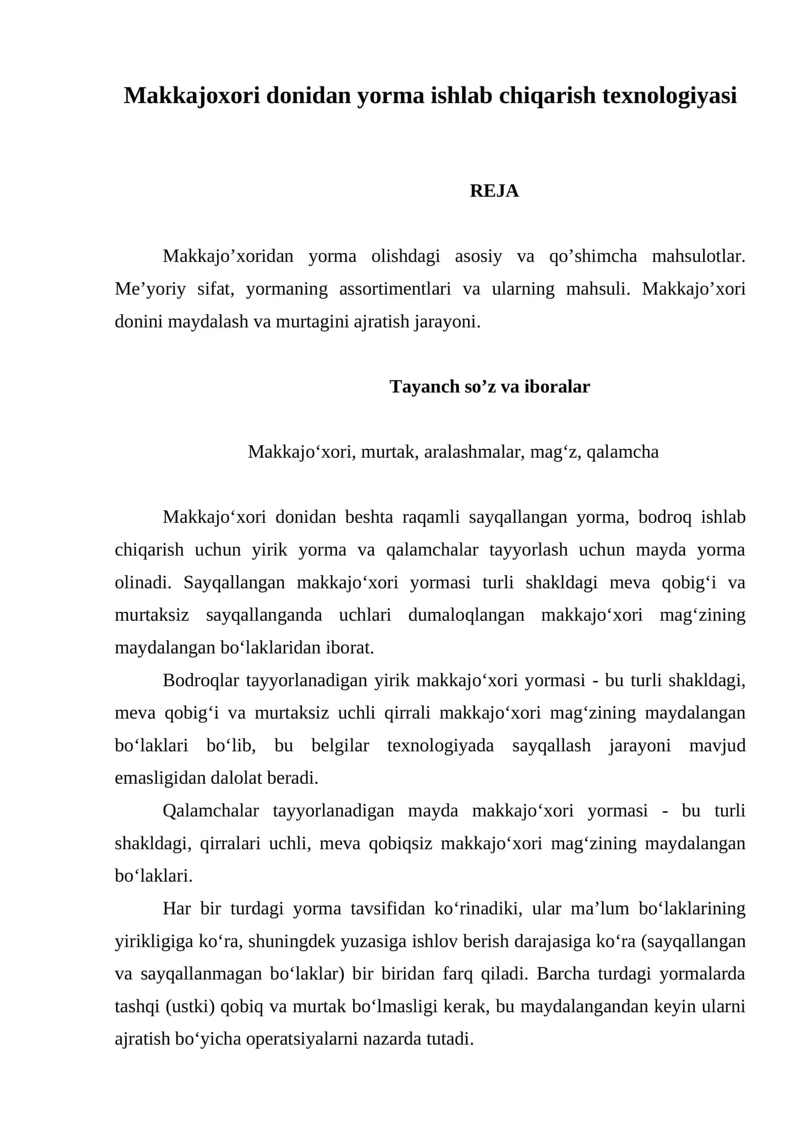 Makkajoxori donidan yorma ishlab chiqarish texnologiyasi